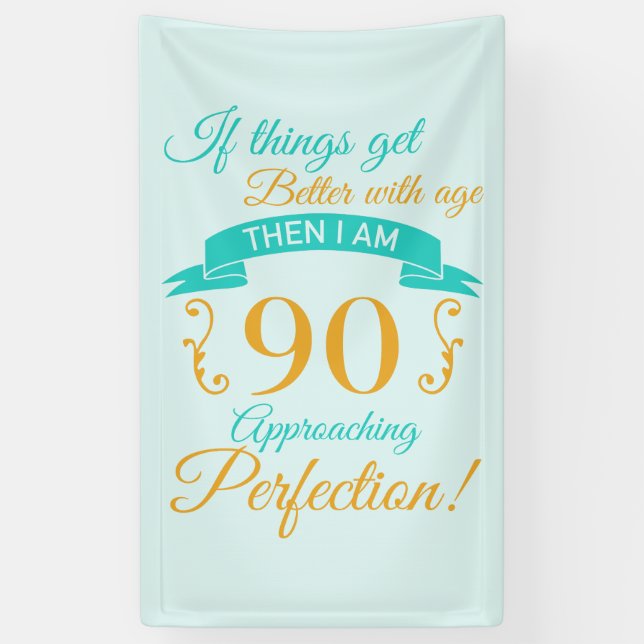 90th Birthday Better With Age Banner (Vertical)
