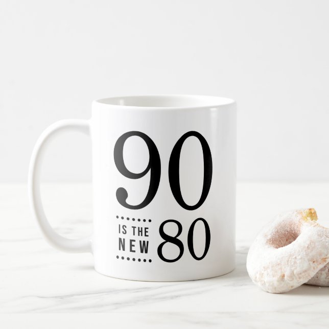 90th Birthday Black 90 is the new 80 Coffee Mug (With Donut)