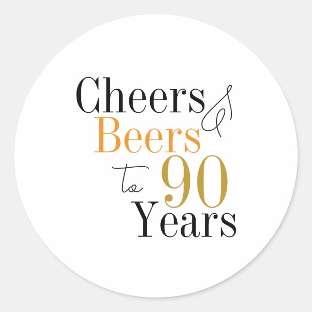 90th Birthday Cheers and Beers Minimal Party Classic Round Sticker (Front)