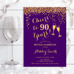 90th Birthday - Cheers To 90 Years Gold Purple Invitation<br><div class="desc">90th Birthday Invitation. Cheers To 90 Years! Elegant design in purple and gold. Features champagne glasses,  script font and confetti. Perfect for a stylish ninetieth birthday party. Personalise with your own details. Can be customised to show any age.</div>