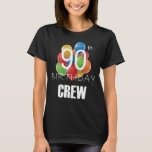 90th Birthday Crew 90 Party Crew Group Women T-Shirt<br><div class="desc">90th Birthday Crew 90 Party Crew Group Friends BDay design Gift Tee Women T-shirt Classic Collection.</div>
