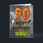 90th Birthday: Eerie Halloween Theme   Custom Name Card<br><div class="desc">The front of this scary and spooky Halloween themed birthday greeting card design features a large number “90”. It also features the message “HAPPY BIRTHDAY, ”, and an editable name. There are also depictions of a ghost and a bat on the front. The inside features a customisable birthday greeting message,...</div>