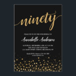 90th Birthday Elegant Black Gold Confetti Script Invitation<br><div class="desc">Modern Black Gold Confetti Dots Script 90th Birthday Invitation
The design features 'ninety' in a modern elegant script and gold confetti dots accent.
If you would like to customise the text 'ninety' to another age,  feel free to email us at panggadesigns@gmail.com.</div>
