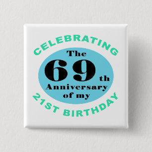 90th Birthday Humour 15 Cm Square Badge