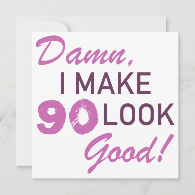 90th Birthday Humour Card (Front)
