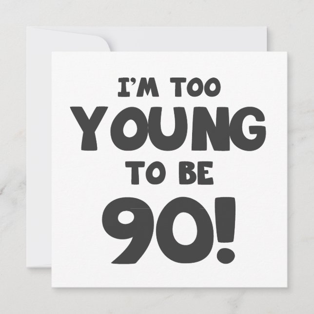 90th Birthday Humour Card (Front)