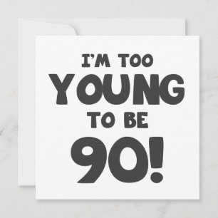 90th Birthday Humour Card