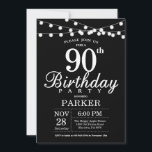 90th Birthday Invitation Black and White<br><div class="desc">90th Birthday Invitation with String Lights. Black Background. Men or Women Birthday.  13th 15th 16th 18th 20th 21st 30th 40th 50th 60th 70th 80th 90th 100th,  Any age. For further customisation,  please click the "Customise it" button and use our design tool to modify this template.</div>
