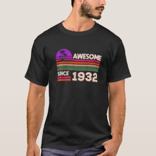 90th Birthday Men Women Awesome Since 1932 T-Shirt