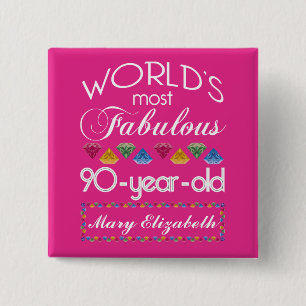 90th Birthday Most Fabulous Colourful Gems Pink 15 Cm Square Badge