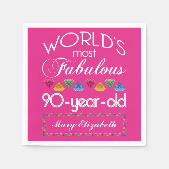 90th Birthday Most Fabulous Colourful Gems Pink Napkin (Front)