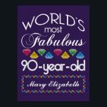 90th Birthday Most Fabulous Colourful Gems Purple Poster<br><div class="desc">Celebrate the milestone birthday of your favourite senior citizen with this fun gift reminding them of how fabulous they are. White and grey lettering on deep purple background. Colourful diamonds in rainbow tones serve as accent. Customise with names, initials or other text. This series is in increments of 5 years...</div>
