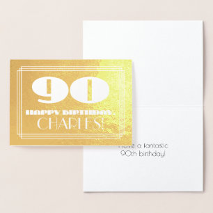 90th Birthday: Name + Art Deco Inspired Look "90" Foil Card