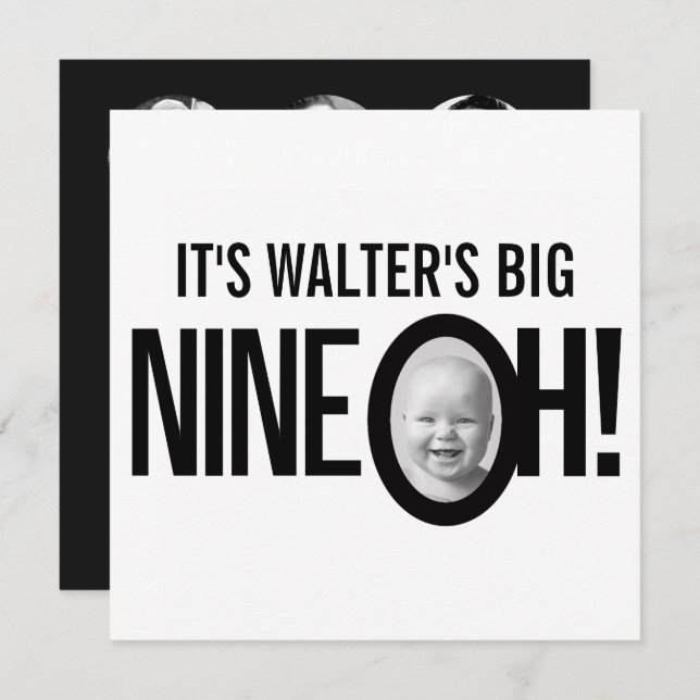 90th birthday NINE OH! photo mono black white Invitation (Front/Back)