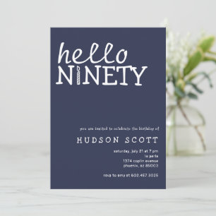  90th Birthday Party Mens Hello Ninety Navy Blue Invitation