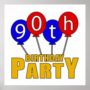 90th Birthday Party Presents Poster