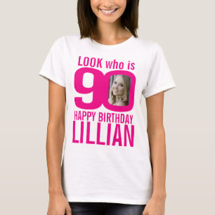 90th birthday pink look 90 custom photo and name T-Shirt
