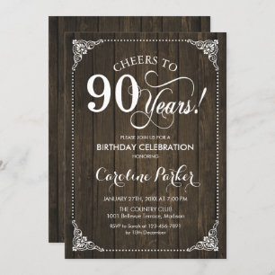90th Birthday - Rustic Wood Invitation
