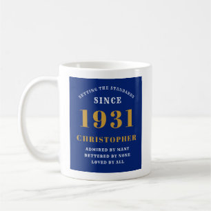 90th Birthday Standards Born 1931 Add Your Name Coffee Mug