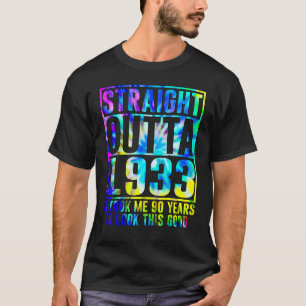 90th Birthday Straight Outta 1933 90 Year Old T-Shirt
