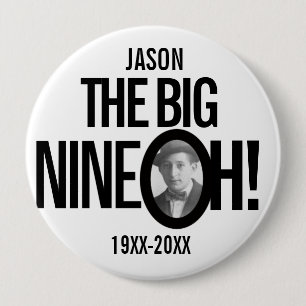 90th Birthday the big nine oh name photo mono 10 Cm Round Badge