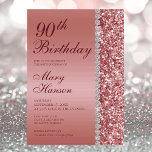 90th Elegant Rose Gold Birthday Invitation<br><div class="desc">This elegant and luxurious rose gold glitter and diamond sided 90th Birthday invitation is perfect for celebrating your wife,  mum,  sister,  aunt,  friend,  grandmother,  great grandmother.  It's chic and modern fonts are crisp and clean and make this invitation unique and one-of-a-kind.  The coordinating back is beautiful.</div>