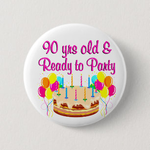 90TH PARTY GIRL 6 CM ROUND BADGE