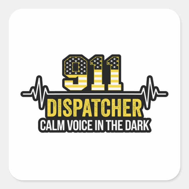 911 Dispatcher Calm Voice in the Dark Square Sticker (Front)