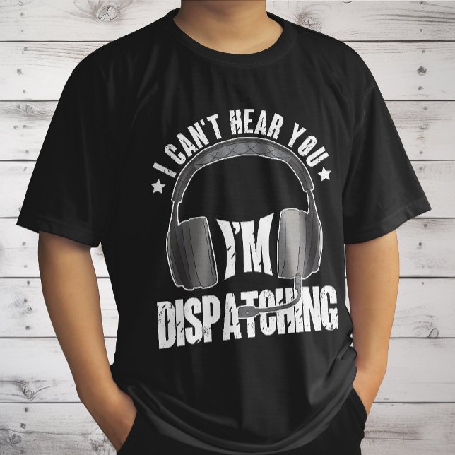 911 Dispatcher Can't Hear You I'm Dispatching Gift T-Shirt (Creator Uploaded)