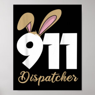 911 Dispatcher Easter Pullover Hoodie  Poster