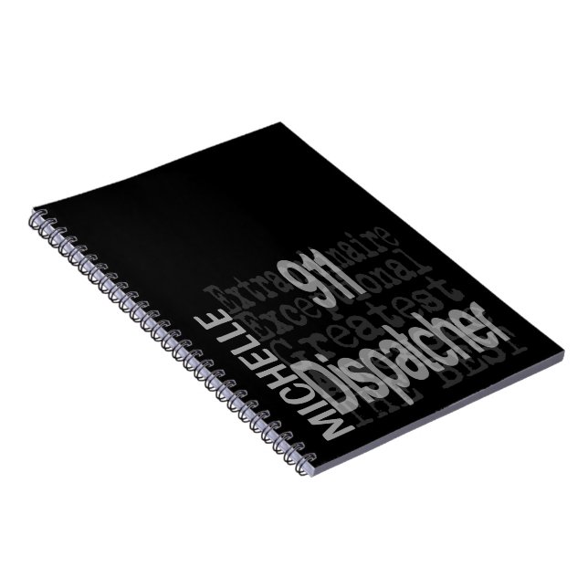 911 Dispatcher Extraordinaire CUSTOM Notebook (Right Side)