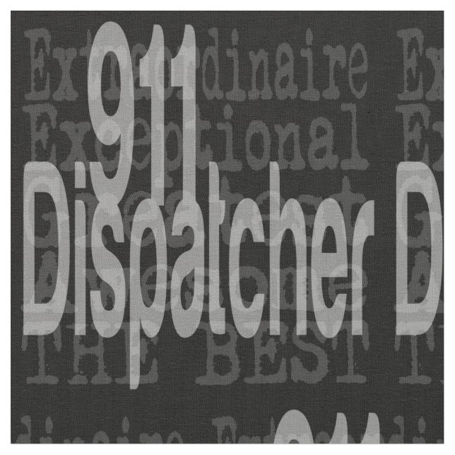 911 Dispatcher Extraordinaire Fabric (Close Up)