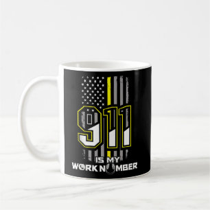 911 Dispatcher My Work Number Thin Yellow Line Ame Coffee Mug