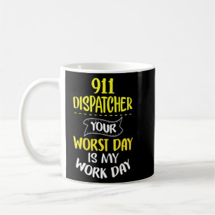911 Dispatcher Responder Emergency Worker  Coffee Mug