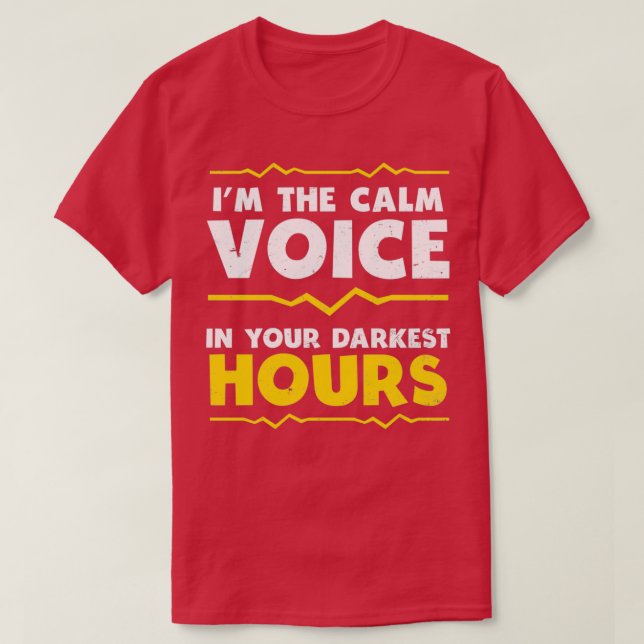 911 Dispatcher Shirt Calm Voice In Darkes Hours Gi (Design Front)