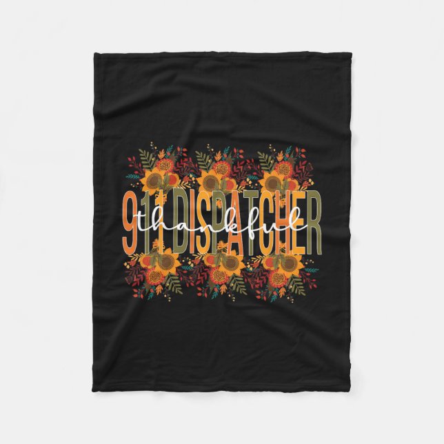911 Dispatcher Thanksgiving 911 Operator  Fleece Blanket (Front)