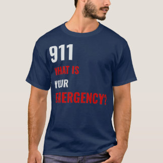 911 Emergency Dispatcher  First Responder Gifts T-Shirt