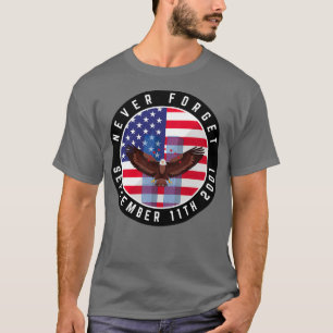 911 Memorial Never Forget American Flag Eagle T-Shirt