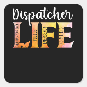 911 Police Emergency Dispatcher Life Gold Square Sticker