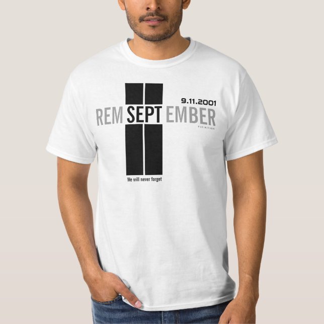 911 Remember September 11 T-Shirt (Front)