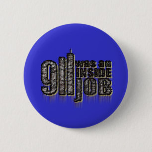 911 Was an Inside Job 6 Cm Round Badge