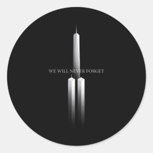 911 We Will Never Forget Anniversary Twin Towers Classic Round Sticker