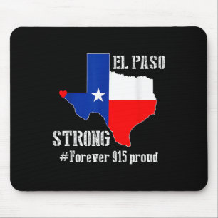 915 Proud El Paso Strong T Shirt  Mouse Mat