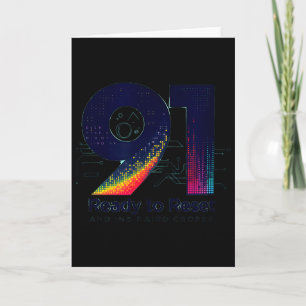 91 And Ready To Reset Birthday Gift For Seniors Card