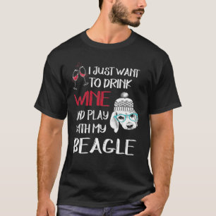 91 Drink Wine And Play With My Beagle T-Shirt