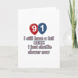 91 year funny birthday designs card