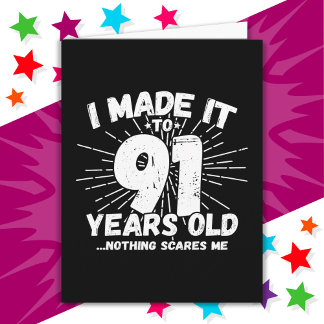 91 Year Old Sarcastic Meme Funny 91st Birthday Card