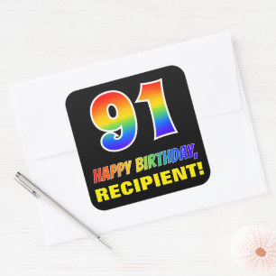 91st Birthday: Bold, Fun, Simple, Rainbow 91 Square Sticker