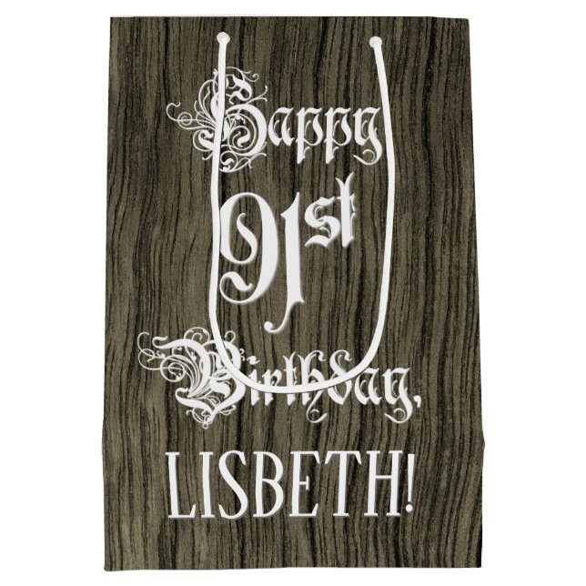 91st Birthday: Fancy, Faux Wood Look + Custom Name Medium Gift Bag (Back)
