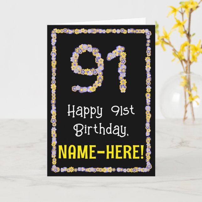 91st Birthday: Floral Flowers Number, Custom Name Card (Yellow Flower)